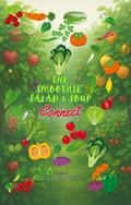 E-Book The Smoothie Salad & Soup Connect Basic Edition